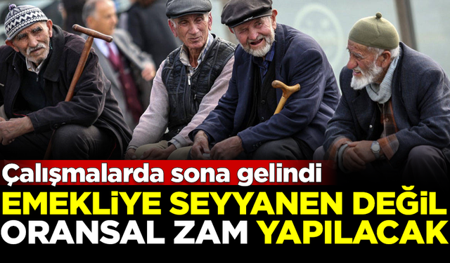 Çalışmalarda sona gelindi! Emeklilere seyyanen değil 'oransal' zam yapılacak