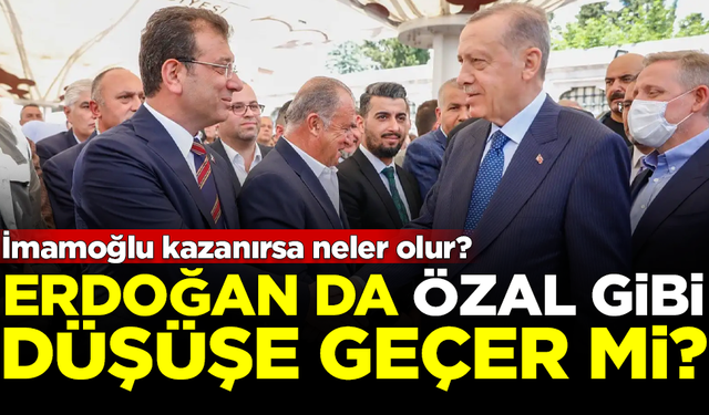 Seçimleri İmamoğlu kazanırsa, Erdoğan da Özal gibi 'düşüşe' geçer mi?