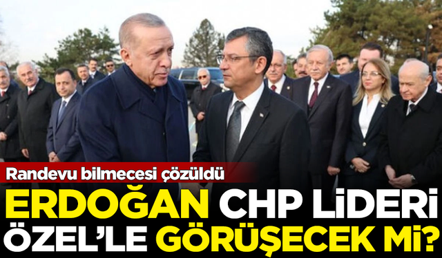 Erdoğan'dan Özgür Özel'in 'randevu talebi'yle ilgili flaş açıklama