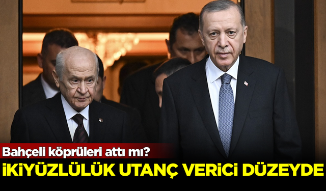 Devlet Bahçeli köprüleri attı mı? "İkiyüzlülük, utanç verici düzeyde"