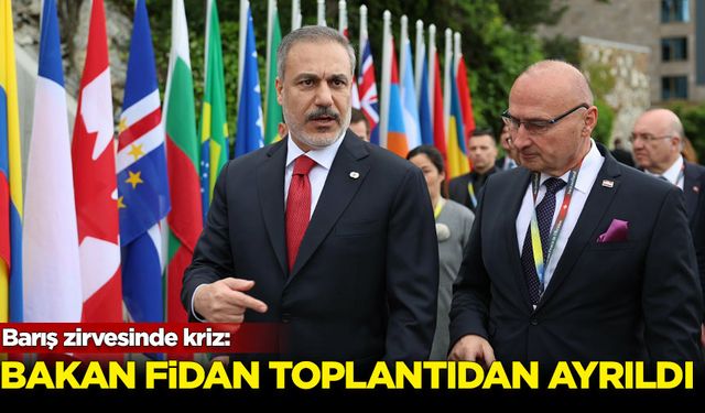 Barış zirvesinde kriz: Bakan Fidan toplantıdan ayrıldı