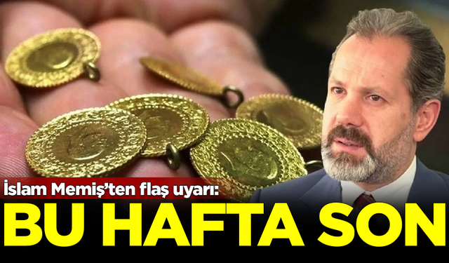 İslam Memiş'ten yatırımcılara flaş uyarı: Yatırımlar için son fırsatlar bu hafta