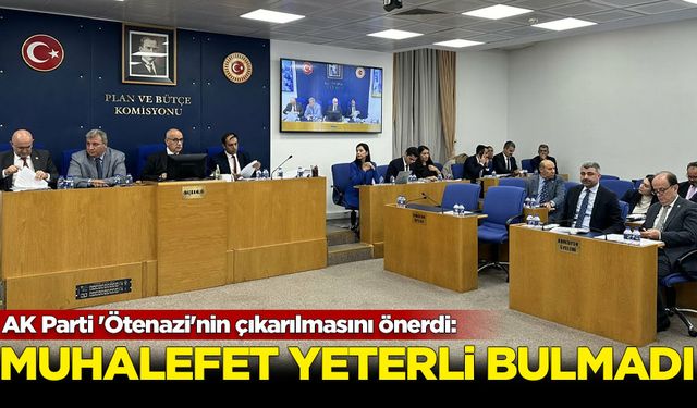 AK Parti 'Ötenazi'nin çıkarılmasını önerdi: Muhalefet yeterli bulmadı