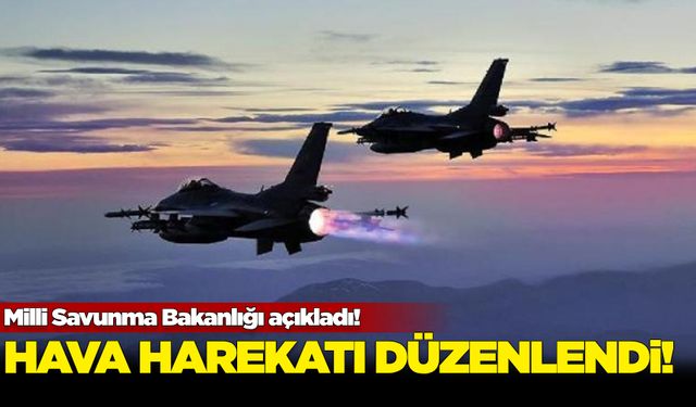 MSB açıkladı! Irak kuzeyinde hava harekatı...