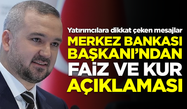 Merkez Bankası Başkanı Fatih Karahan'dan 'faiz ve kur' açıklaması