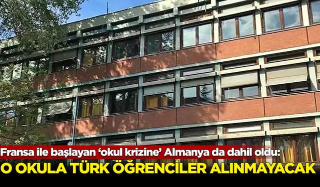 Fransa ile başlayan ‘okul krizine’ Almanya da dahil oldu