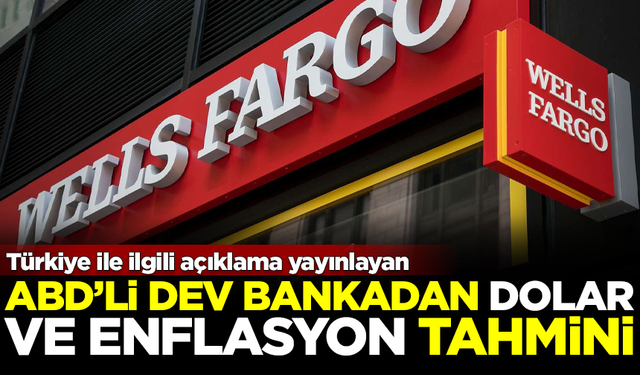 ABD'li dev bankadan Türkiye ile ilgili Dolar ve enflasyon tahmini