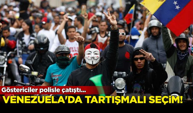 Venezuela'da tartışmalı seçim! Göstericiler polisle çatıştı...