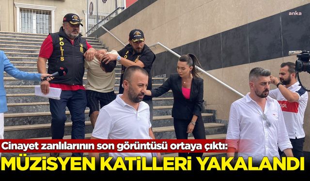 Müzisyen Çınar Ersanlı'yı öldüren iki kişi yakalandı