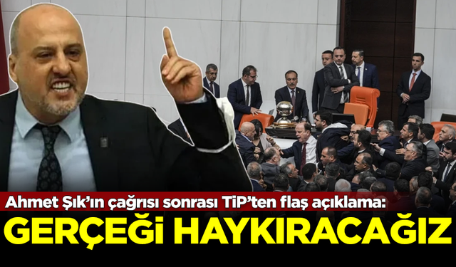 SICAK GELİŞME: Ahmet Şık'ın çağrısı sonrası TİP'ten flaş açıklama