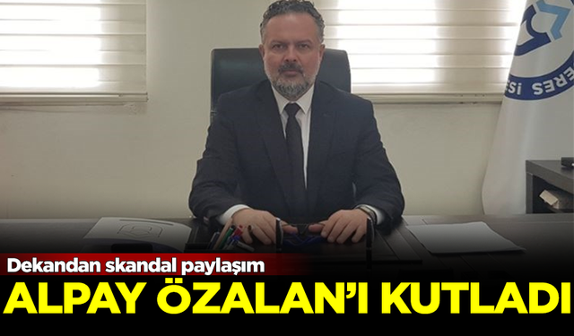 Dekandan skandal paylaşım! Alpay Özalan'ı kutladı: Çok 'Şık' oldu