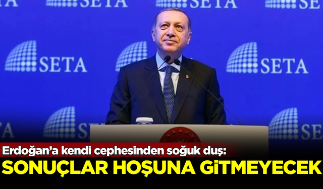 Erdoğan'a kendi cephesinden soğuk duş! Sonuçlar hiç de hoşuna gitmeyecek