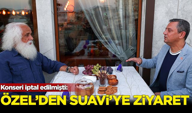 CHP Genel Başkanı Özel, Sanatçı Suavi’yi ziyaret etti