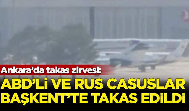 Ankara'da MİT koordinasyonunda 26 kişilik casus takası