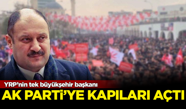 Yeniden Refah'ın tek büyükşehir belediye başkanı Kasım Gülpınar, AK Parti'ye kapıları açtı