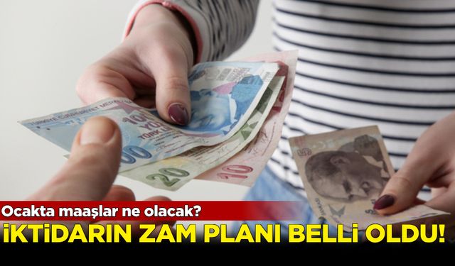 Ocakta maaşlar ne olacak? İktidarın zam planı belli oldu