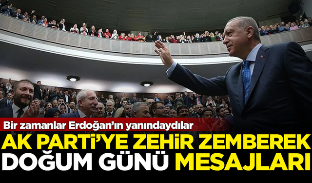 Bir zamanlar Erdoğan’ın yanındaydılar! AK Parti'ye zehir zemberek sözler