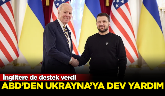 ABD ve İngiltere'den, Ukrayna'ya 700 milyon dolarlık dev yardım