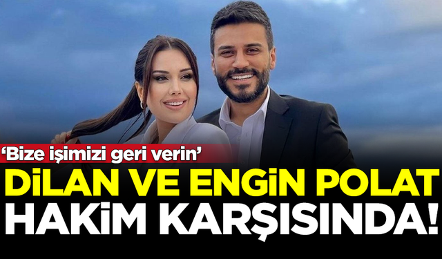 Dilan ve Engin Polat çifti hakim karşısında! Suçlamaları reddettiler