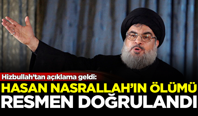 SICAK GELİŞME: Hizbullah, liderleri Hasan Nasrallah'ın öldürüldüğünü doğruladı