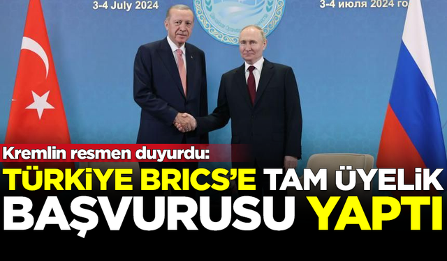 Kremlin duyurdu! Türkiye, BRICS'e tam üyelik başvurusu yaptı