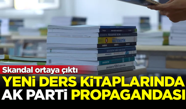 Skandal ortaya çıktı! Ders kitaplarında AK Parti propagandası yapılıyor