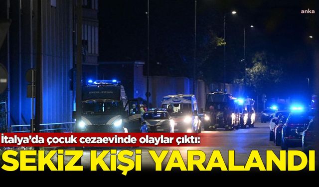 İtalya’da çocuk cezaevinde olaylar çıktı: 8 kişi yaralandı