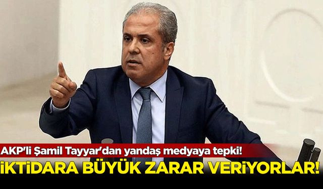 AKP'li Şamil Tayyar'dan yandaş medyaya 'Esenyurt Belediyesi'ne 'kayyım'' haberine tepki