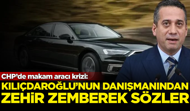 CHP’de makam aracı krizi büyüyor! Zehir zemberek sözler