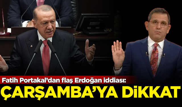 Fatih Portakal’dan flaş Erdoğan iddiası: Çarşamba gününe dikkat