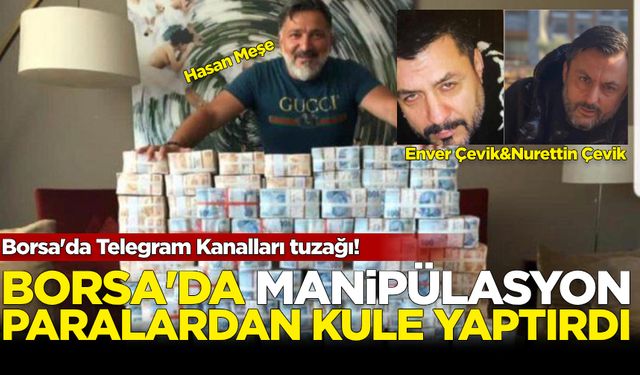 Borsa'da manipülasyon paralardan kule yaptırdı!