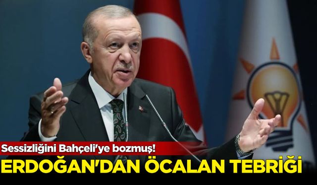 Sessizliğini Bahçeli'ye bozmuş! Erdoğan'dan 'Öcalan' tebriği