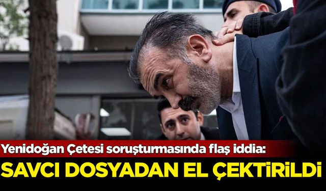 Yenidoğan Çetesi soruşturmasında flaş iddia: Savcı dosyadan el çektirildi