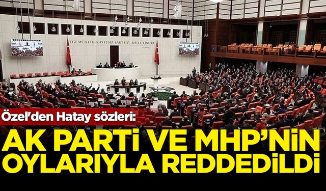 Yaz saati uygulaması araştırma önergesi: AK Parti ve MHP oylarıyla reddedildi