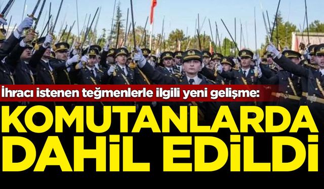 İhracı istenen teğmenlerle ilgili yeni gelişme: Komutanlarda dahil edildi