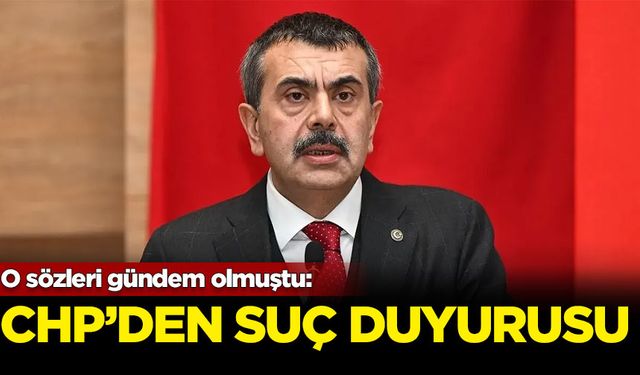 CHP'den Bakan Tekin'e suç duyurusu