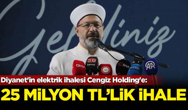 Diyanet'in elektrik ihalesi Cengiz Holding'e