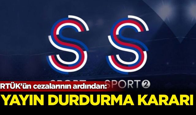 RTÜK'ün cezalarının ardından: Yayın durdurma kararı