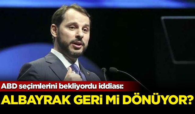 ABD seçimlerini bekliyordu iddiası: Berat Albayrak geri mi dönüyor?