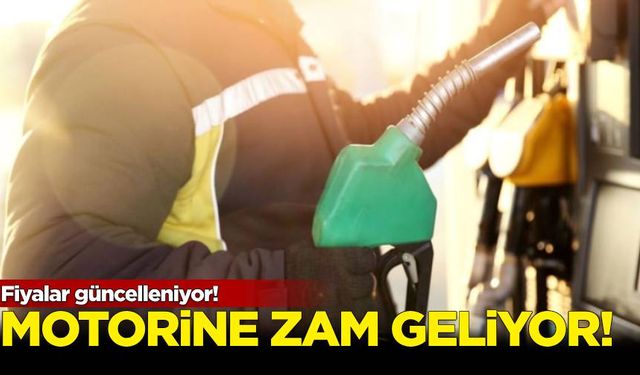 Motorin fiyatlarına zam geliyor