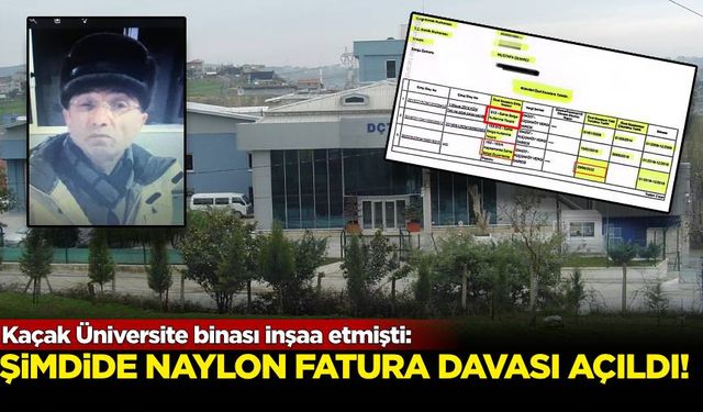 Kaçak üniversite sahibine şimdi de naylon fatura davası açıldı!