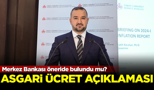 Merkez Bankası Başkanı Karahan'dan 'asgari ücret' açıklaması