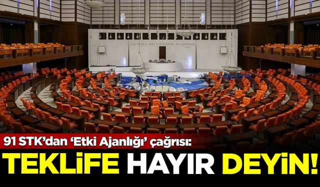 'Etki ajanı' yasası teklifine tepkiler büyüyor: 91 STK'dan ortak çağrı