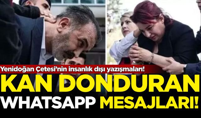 Yenidoğan Çetesi’nin kan donduran insanlık dışı yazışmaları!