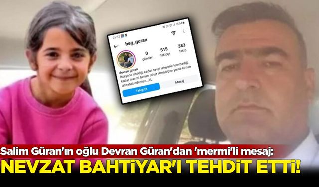 Salim Güran'ın oğlu Devran Güran'dan 'mermi'li mesaj: Nevzat Bahtiyar'ı tehdit etti