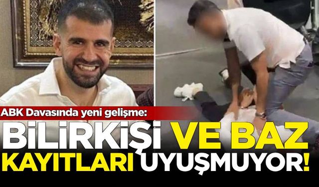 ABK Davasında yeni gelişme! Bilirkişi raporuyla baz kayıtları uyuşmuyor