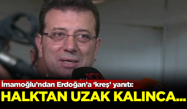 İmamoğlu’ndan Erdoğan’a ‘kreş’ yanıtı: Halktan uzak kalınca...