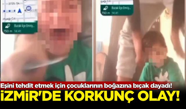 Eşini tehdit etmek için çocuklarının boğazına bıçak dayadı!