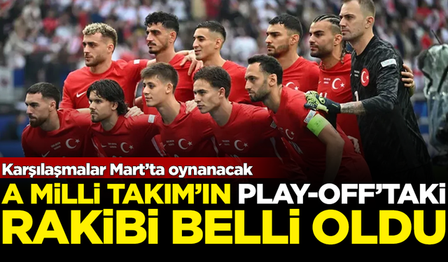 Milli Takım'ın Uluslar Ligi play-off turundaki rakibi belli oldu