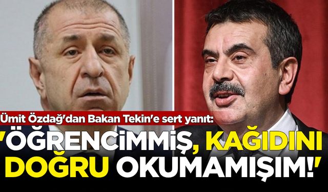 Ümit Özdağ'dan Bakan Tekin'e: 'Öğrencimmiş, kağıdını doğru okumamışım'